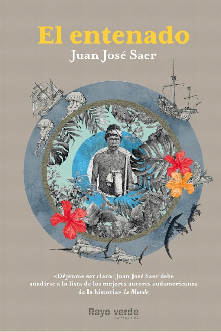 El entenado - Juan José Saer