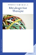 Metakognitive Therapie - Peter Fisher, Adrian Wells