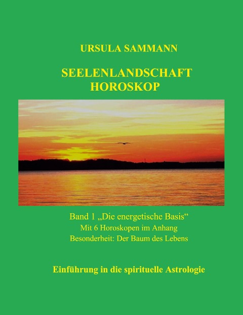 Seelenlandschaft Horoskop - Ursula Sammann