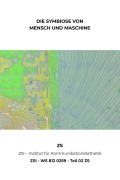 Cover-Bild zum Titel 'DIE SYMBIOSE VON MENSCH UND MASCHINE - ZSI - WS 812 0259 - Teil 02 ZS' von 'Zs Zsi'