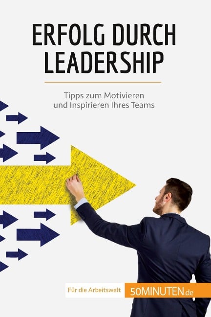 Erfolg durch Leadership - Bertrand de Witte