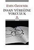 Cover-Bild zum Titel 'Insan Yüregine Yolculuk' von 'Emin Özdemir'