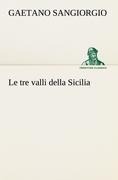 Le tre valli della Sicilia - Gaetano Sangiorgio