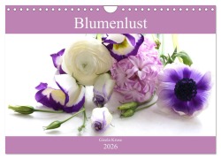 Blumenlust (Wandkalender 2026 DIN A4 quer), CALVENDO Monatskalender - Gisela Kruse