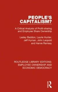 People's Capitalism? - Lesley Baddon, John Leopold, Laurie Hunter, Jeff Hyman, Harvie Ramsay