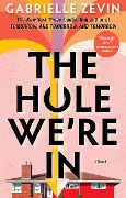 Cover-Bild zum Titel 'The Hole We're in' von 'Gabrielle Zevin'