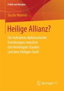 Cover-Bild zum Titel 'Heilige Allianz?' von 'Tassilo Wanner'