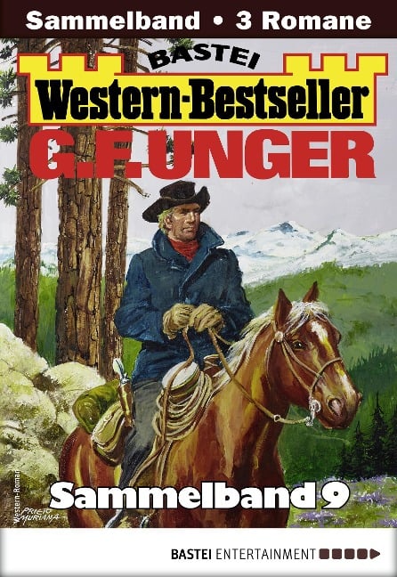 G. F. Unger Western-Bestseller Sammelband 9 - G. F. Unger