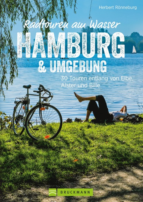 Radtouren am Wasser Hamburg & Umgebung - Herbert Rönneburg