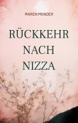 Cover-Bild zum Titel 'Rückkehr nach Nizza' von 'Maren Monder'