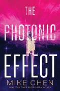 Cover-Bild zum Titel 'The Photonic Effect' von 'Mike Chen'