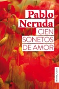 Cover-Bild zum Titel 'Cien sonetos de amor' von 'Pablo Neruda'
