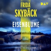 Cover-Bild zum Titel 'Eisenblume. Ein Fall für Fredrika Storm' von 'Frida Skybäck'