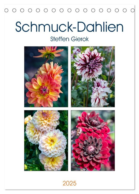 Schmuck-Dahlien (Tischkalender 2025 DIN A5 hoch), CALVENDO Monatskalender - Gierok, Steffen Magic Artist Design