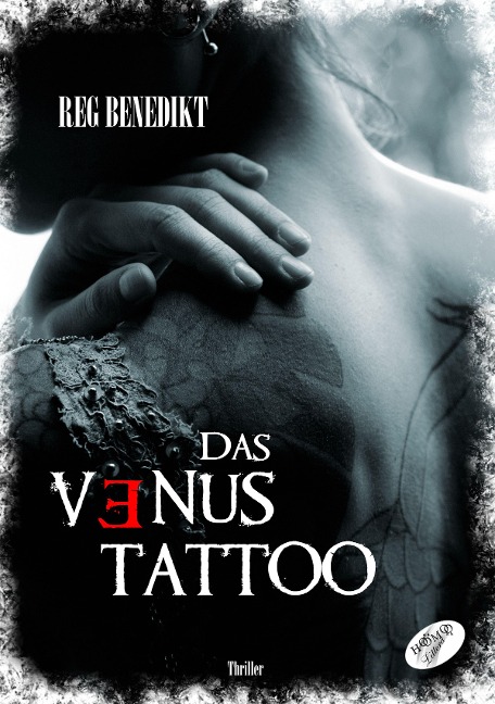 Das Venus-Tattoo - Reg Benedikt