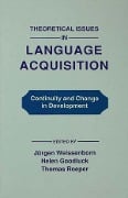 Theoretical Issues in Language Acquisition - 