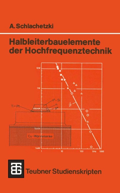 Halbleiterbauelemente der Hochfrequenztechnik - Andreas Schlachetzki