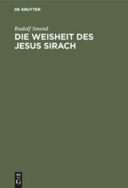 Die Weisheit des Jesus Sirach - Rudolf Smend