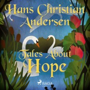 Tales About Hope - H. C. Andersen