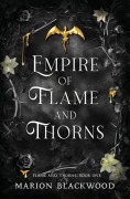 Cover-Bild zum Titel 'Empire of Flame and Thorns' von 'Marion Blackwood'