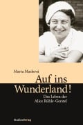 Cover-Bild zum Titel 'Auf ins Wunderland!' von 'Marta Marková'