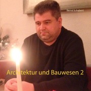 Cover-Bild zum Titel 'Architektur und Bauwesen 2' von 'Bernd Schubert'