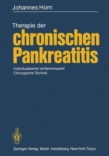 Therapie der chronischen Pankreatitis - Johannes Horn