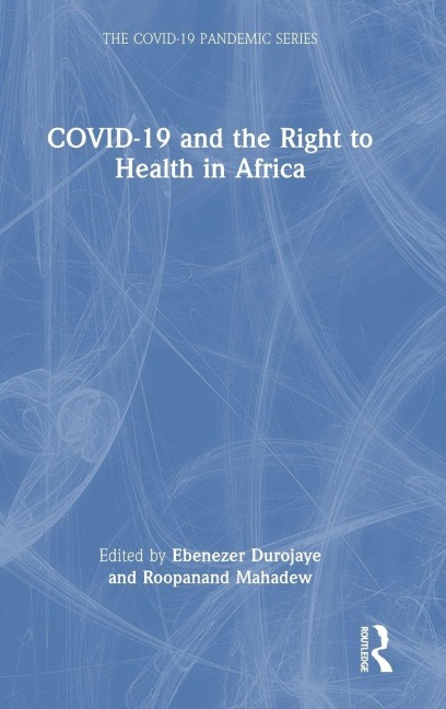 COVID-19 and the Right to Health in Africa - 