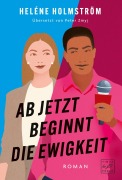 Cover-Bild zum Titel 'Ab jetzt beginnt die Ewigkeit' von 'Heléne Holmström'