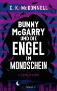 Cover-Bild zum Titel 'Bunny McGarry und die Engel im Mondschein' von 'C. K. McDonnell'
