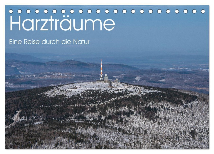 Harzträume - Eine Reise durch die Natur (Tischkalender 2026 DIN A5 quer), CALVENDO Monatskalender - Denise Henze
