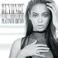 Cover-Bild zum Titel 'I Am...Sasha Fierce-Platinum Edition' von 'Beyonc''