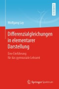 Cover-Bild zum Titel 'Differenzialgleichungen in elementarer Darstellung' von 'Wolfgang Lay'