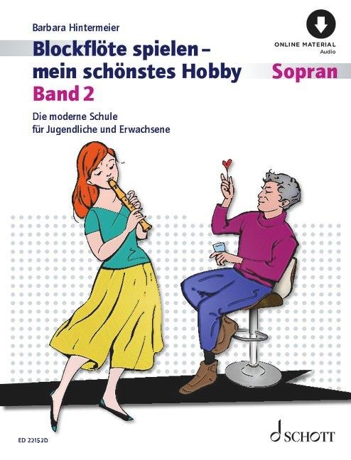 Blockflöte spielen - mein schönstes Hobby - Barbara Hintermeier