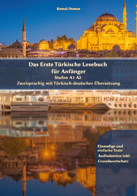 Das Erste Türkische Lesebuch für Anfänger - Kemal Osman