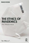 Cover-Bild zum Titel 'The Ethics of Pandemics' von 'Iwao Hirose'