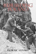 Cover-Bild zum Titel 'Rebuilding Poland' von 'Padraic Jeremiah Kenney'