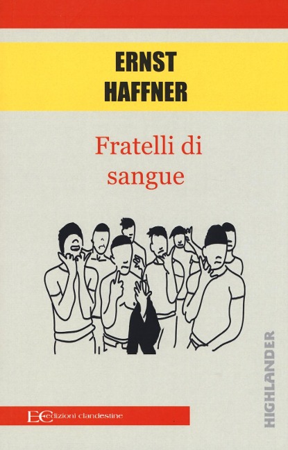 Fratelli di sangue - Ernst Haffner