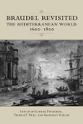 Cover-Bild zum Titel 'Braudel Revisited' von 'Gabriel Piterberg, Teofilo F Ruiz, Geoffrey Symcox'
