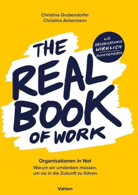 The Real Book of Work - Christina Grubendorfer, Christina Ackermann