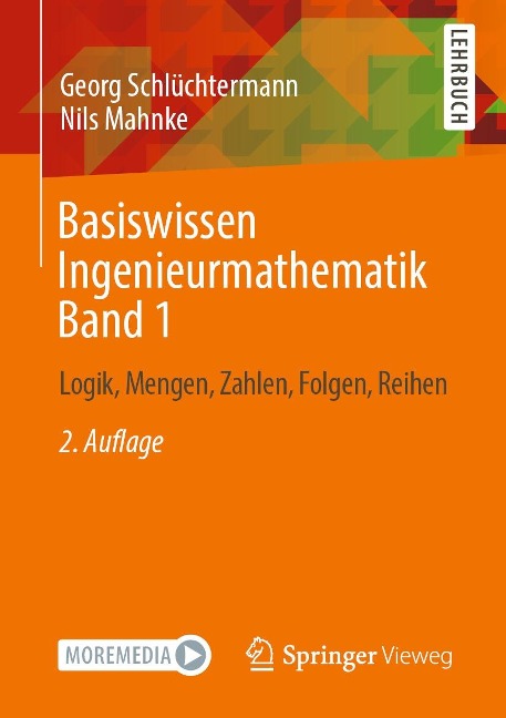 Basiswissen Ingenieurmathematik Band 1 - Georg Schlüchtermann, Nils Mahnke
