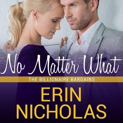 No Matter What Lib/E - Erin Nicholas