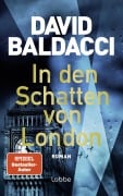 Cover-Bild zum Titel 'In den Schatten von London' von 'David Baldacci'