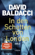 Cover-Bild zum Titel 'In den Schatten von London' von 'David Baldacci'