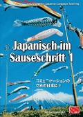 Japanisch im Sauseschritt 1. Standardausgabe - 