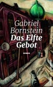 Cover-Bild zum Titel 'Das Elfte Gebot' von 'Gabriel Bornstein'