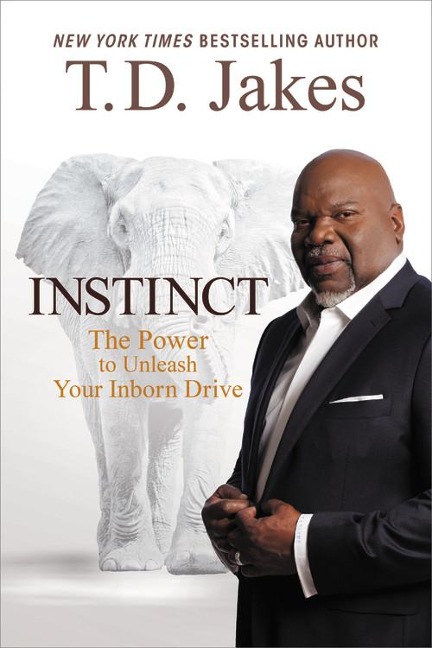 Instinct - T. D. Jakes