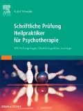 Cover-Bild zum Titel 'Heilpraktiker für Psychotherapie - Sicher durch die schriftliche Prüfung' von 'Rudolf Schneider'