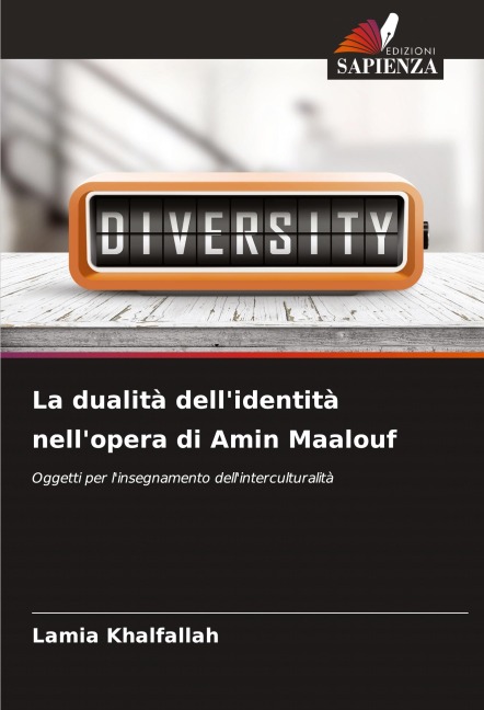 La dualità dell'identità nell'opera di Amin Maalouf - Lamia Khalfallah