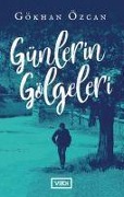 Cover-Bild zum Titel 'Günlerin Gölgeleri' von 'Gökhan Özcan'